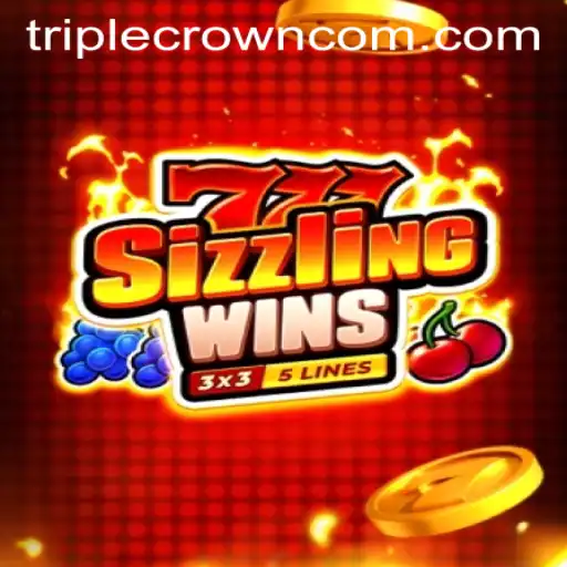 Exploring the Thrills of 777 Sizzling Wins at Triple Crown Casino