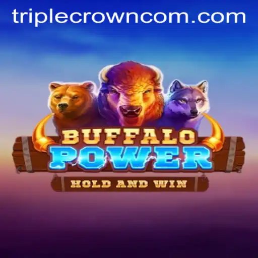 Exploring the Excitement of BuffaloPower at Triple Crown Casino